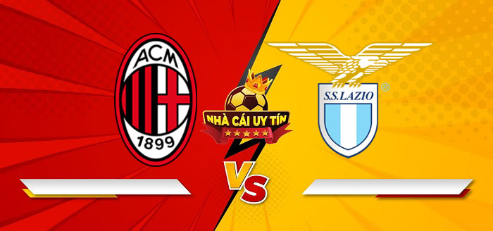 AC Milan vs Lazio – Soi kèo bóng đá 02h45 03/03/2025: Lấy về 1 điểm